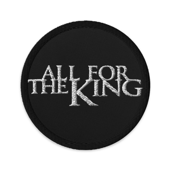 All For The King (Embroidered patches)