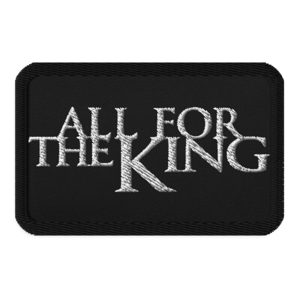 All For The King (Embroidered patches)