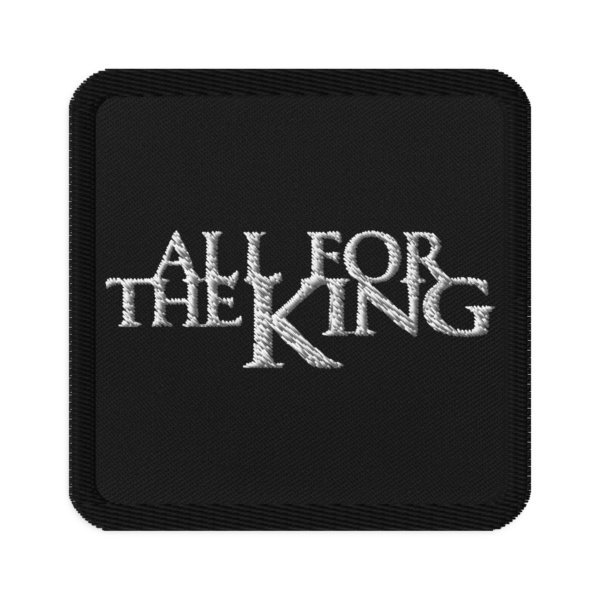 All For The King (Embroidered patches)