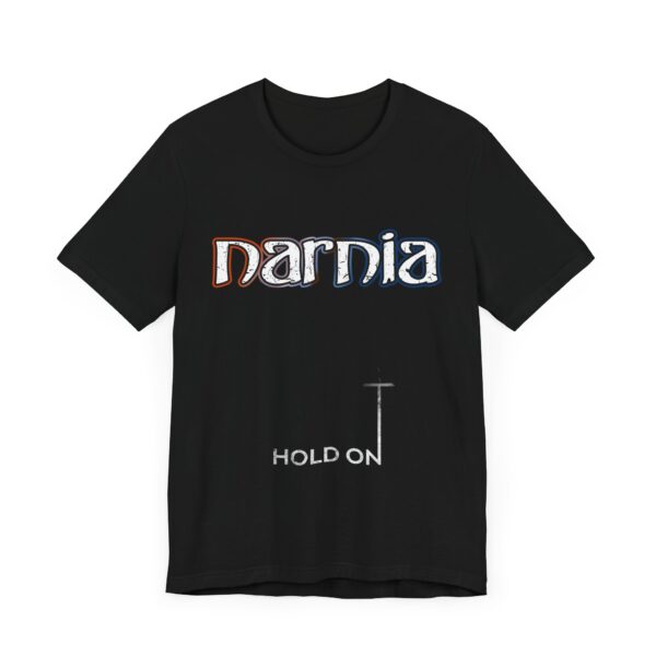 Narnia - Hold On (Unisex Jersey Short Sleeve Tee) - Image 3